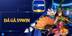 Đá Gà 59win